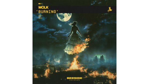 MOLK lança o single “Burning”, pela Beeside Records