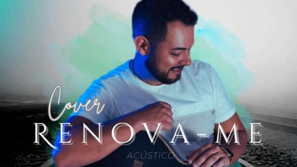 Cantor Willianson lança cover do clássico gospel “Renova-me” e anuncia primeiro single autoral