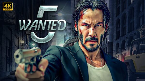 WANTED | Keanu Reeves | New Action Movie 2024 | Full Movie | 4K Ultra #actionmovies