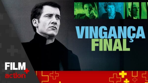 Vingança Final com CLIVE OWEN e JONATHAN RHYS MEYERS // Completo Dublado // Ação // Film Plus Action