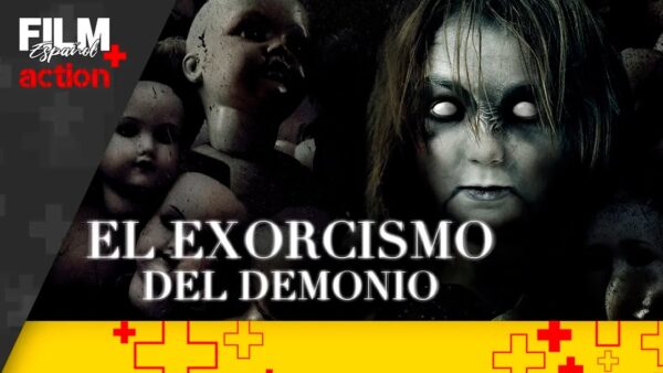 El Exorcismo del Demonio // Película Completa Doblada // Terror // Film Plus Español