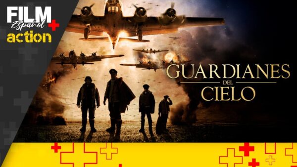 Guardianes del Cielo // Película Completa Doblada // Acción // Film Plus Español