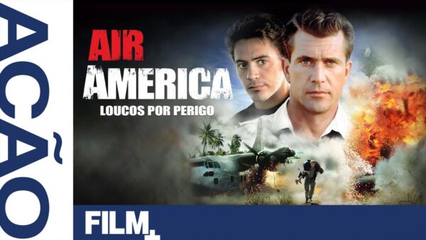 Air America – Loucos por Perigo com MEL GIBSON e ROBERT DOWNEY JR. // Filme Dublado // Ação // Film+